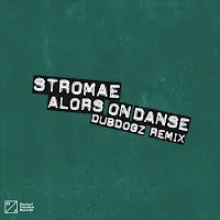 Stromae — Alors On Danse (Dubdogz Remix) — обложка